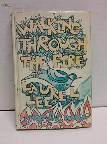 Stock image for Walking through the Fire: a Hospital Journal (Signed) for sale by KULTURAs books