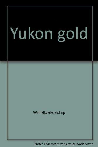 9780525239451: Yukon gold