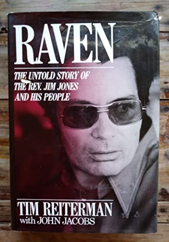 9780525241362: Raven: The Untold Story of The Rev. Jim Jones and His People