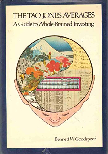 9780525242017: The Tao-Jones Averages: A Guide to Whole-Brained Investing