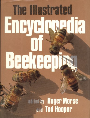 Stock image for Illustrated Encyclopedia of Beekeeping for sale by GF Books, Inc.