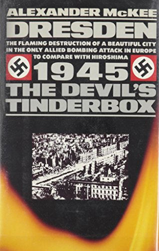 Dresden 1945: Devil's Tinderbox.