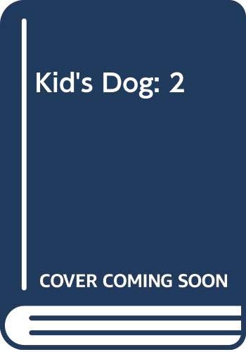 Imagen de archivo de Kid's Dog: A Rapid-Training Method for Boys and Girls a la venta por HPB-Emerald