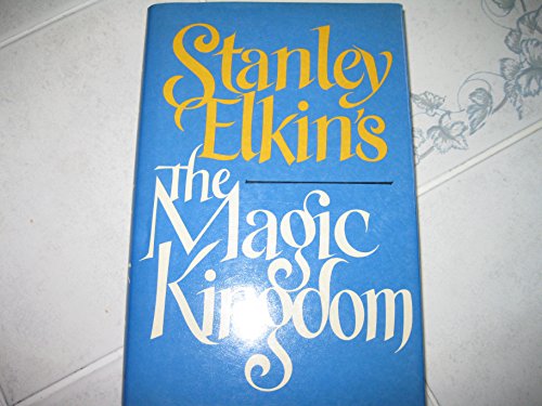9780525243045: Stanley Elkin's the Magic Kingdom