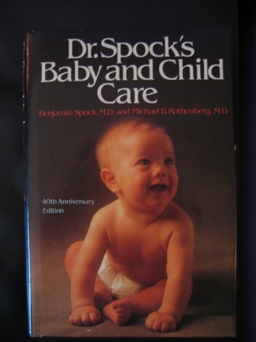 Stock image for Spock & Rothenberg : Dr. Spock'S Baby and Child Care (Hbk) for sale by WorldofBooks