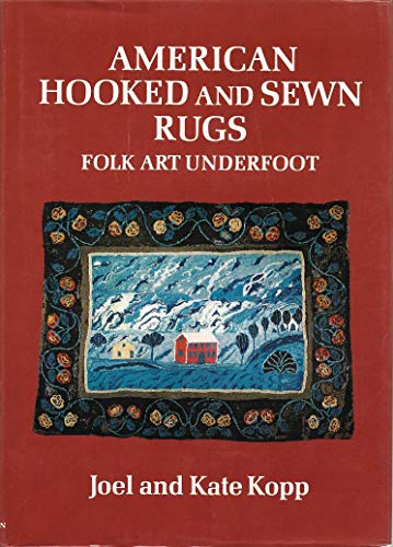 Stock image for American Hooked and Sewn Rugs: Folk Art Underfoot for sale by Lee Madden, Book Dealer