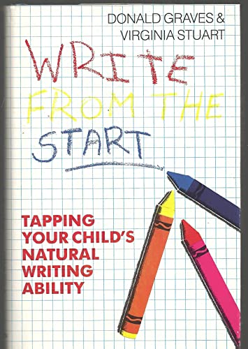 Stock image for Write from the Start for sale by ThriftBooks-Dallas