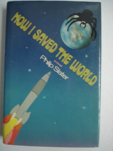 Stock image for How I Saved the World: 2 for sale by All-Ways Fiction