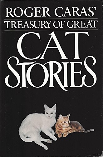 9780525243984: Caras Roger : Roger Caras' Treasury Great Cat Stories