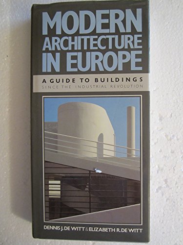 9780525244158: Modern Architecture in Europe: A Guide to Buildings Since the Industrial Revolution