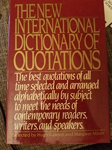 Imagen de archivo de The New International Dictionary of Quotations a la venta por Red's Corner LLC