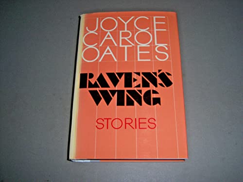 Raven's Wing (9780525244462) by Oates, Joyce Carol