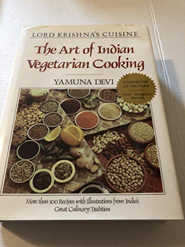 LORD KRISHNA'S CUISINE, the Art of Indian Vegetarian Cooking