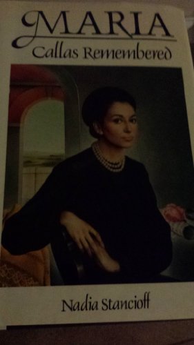 Beispielbild fr Maria : Callas Remembered zum Verkauf von Better World Books