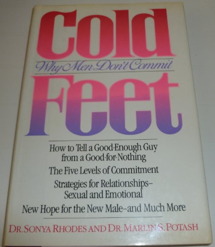 Stock image for Cold Feet: Why Men Don't Commit for sale by Top Notch Books