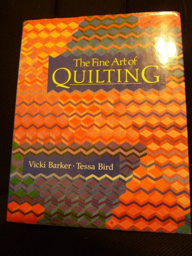 Stock image for The Fine Art of Quilting for sale by Irish Booksellers