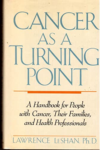 Beispielbild fr Cancer As a Turning Point zum Verkauf von Better World Books