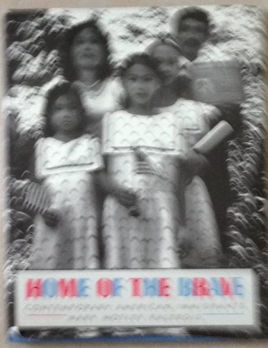 9780525247623: Home of the Brave: Contemporary American Immigrants