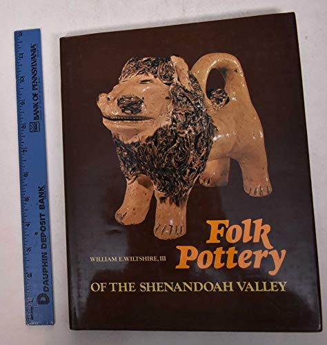 Folk Pottery of the Shenandoah Valley (ISBN: 0525248005)