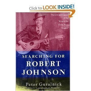 Beispielbild fr Searching for Robert Johnson zum Verkauf von Books From California