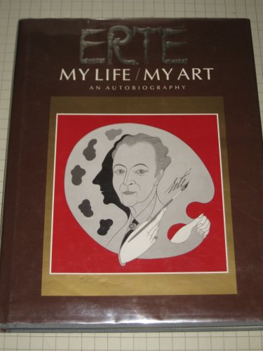 9780525248088: Erte: My Life/My Art : An Autobiography