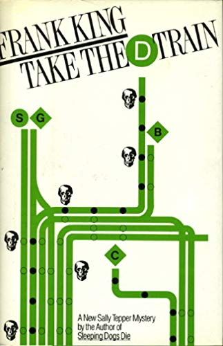 Stock image for Take the D Train for sale by Better World Books: West