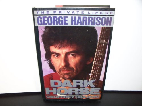 Imagen de archivo de Dark Horse : The Private Life of George Harrison a la venta por Better World Books