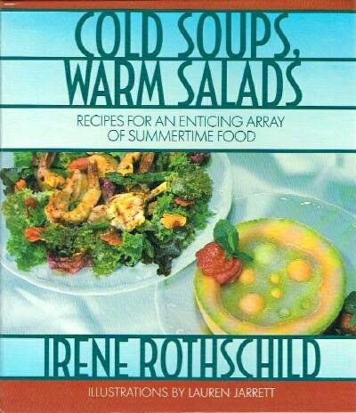 Stock image for Cold Soups, Warm Salads for sale by Better World Books