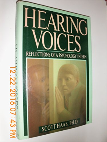 Imagen de archivo de Hearing Voices The Notes of a Psychology Intern a la venta por Willis Monie-Books, ABAA