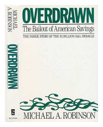 Beispielbild fr Overdrawn : The Bailout of American Savings zum Verkauf von Better World Books