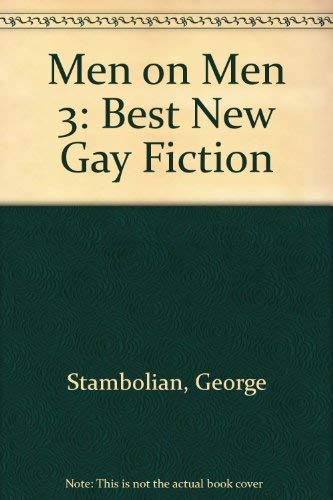 9780525249054: Men on Men 3: Best New Gay Fiction