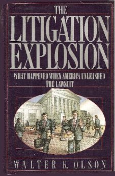 Imagen de archivo de The Litigation Explosion a la venta por Better World Books: West