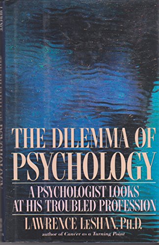 Beispielbild fr The Dilemma of Psychology zum Verkauf von Wonder Book