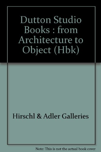 9780525249405: From Architecture to Object: 2Masterworks of the American Arts and Crafts Movement