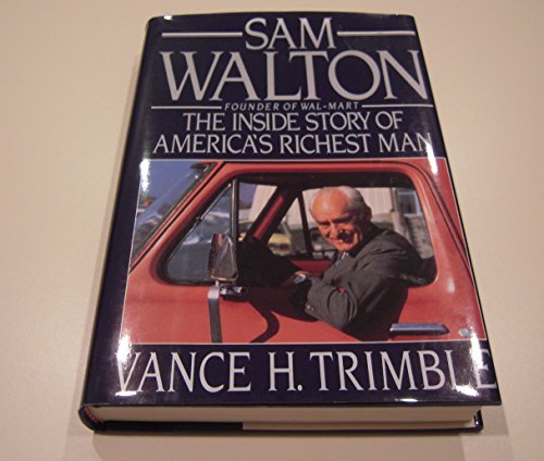 9780525249849: Sam Walton the Inside Story of Americas