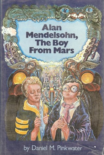 9780525253600: Alan Mendelsohn, the Boy from Mars