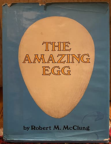 Beispielbild fr The Amazing Egg zum Verkauf von Better World Books