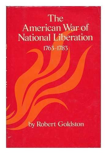 Stock image for The American war of national liberation, 1763-1783 for sale by Better World Books