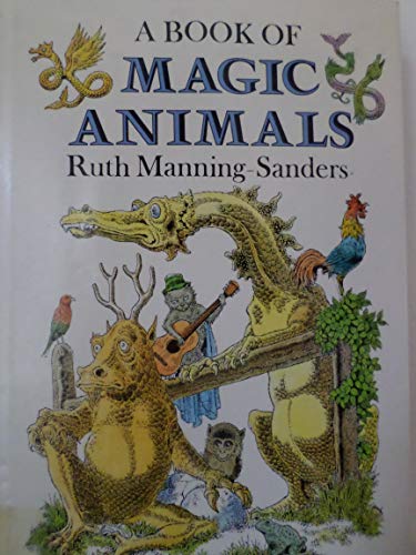 Imagen de archivo de A Book of Magic Animals a la venta por WorldofBooks