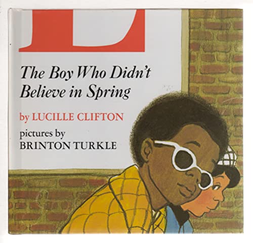 Beispielbild fr The Boy Who Didn't Believe in Spring zum Verkauf von Better World Books