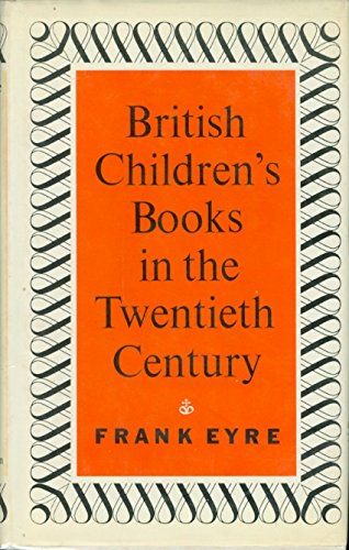 Imagen de archivo de British children's books in the twentieth century a la venta por Books From California