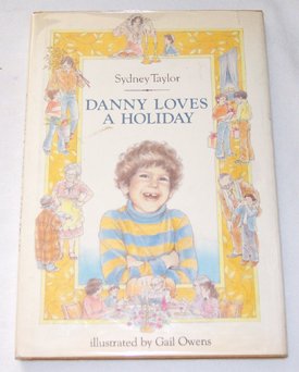 Imagen de archivo de Danny Loves a Holiday a la venta por Your Online Bookstore