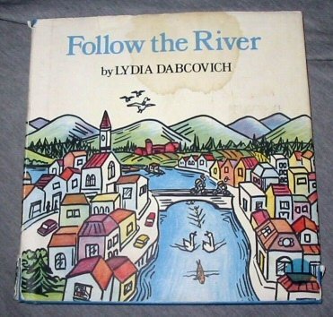 Imagen de archivo de Follow the River a la venta por ThriftBooks-Atlanta