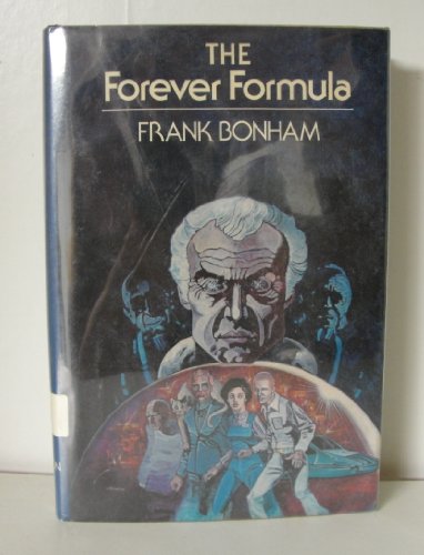 Forever Formula: 2 (9780525300250) by Bonham, Frank