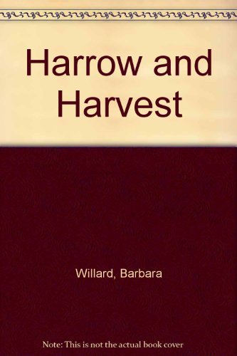 Harrow and Harvest