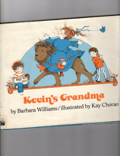 9780525331155: Williams & Chorao : Kevin'S Grandma (Hbk)