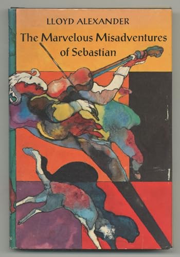 9780525347385: The marvelous misadventures of Sebastian;: Grand extravaganza, including a performance by the entire cast of the Gallimaufry-Theatricus