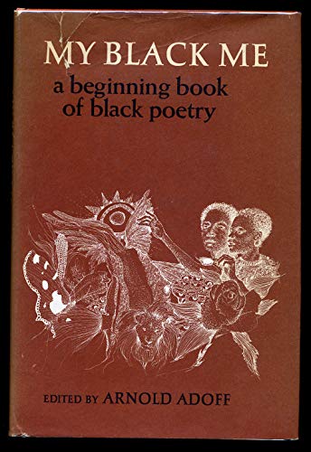 9780525354604: My Black me: A Beginning Book of Black Poetry