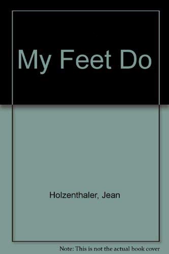 Beispielbild fr My Feet Do: 2 zum Verkauf von Wonder Book