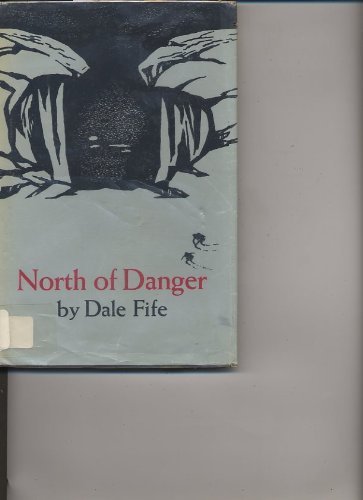Imagen de archivo de North of Danger a la venta por ThriftBooks-Dallas